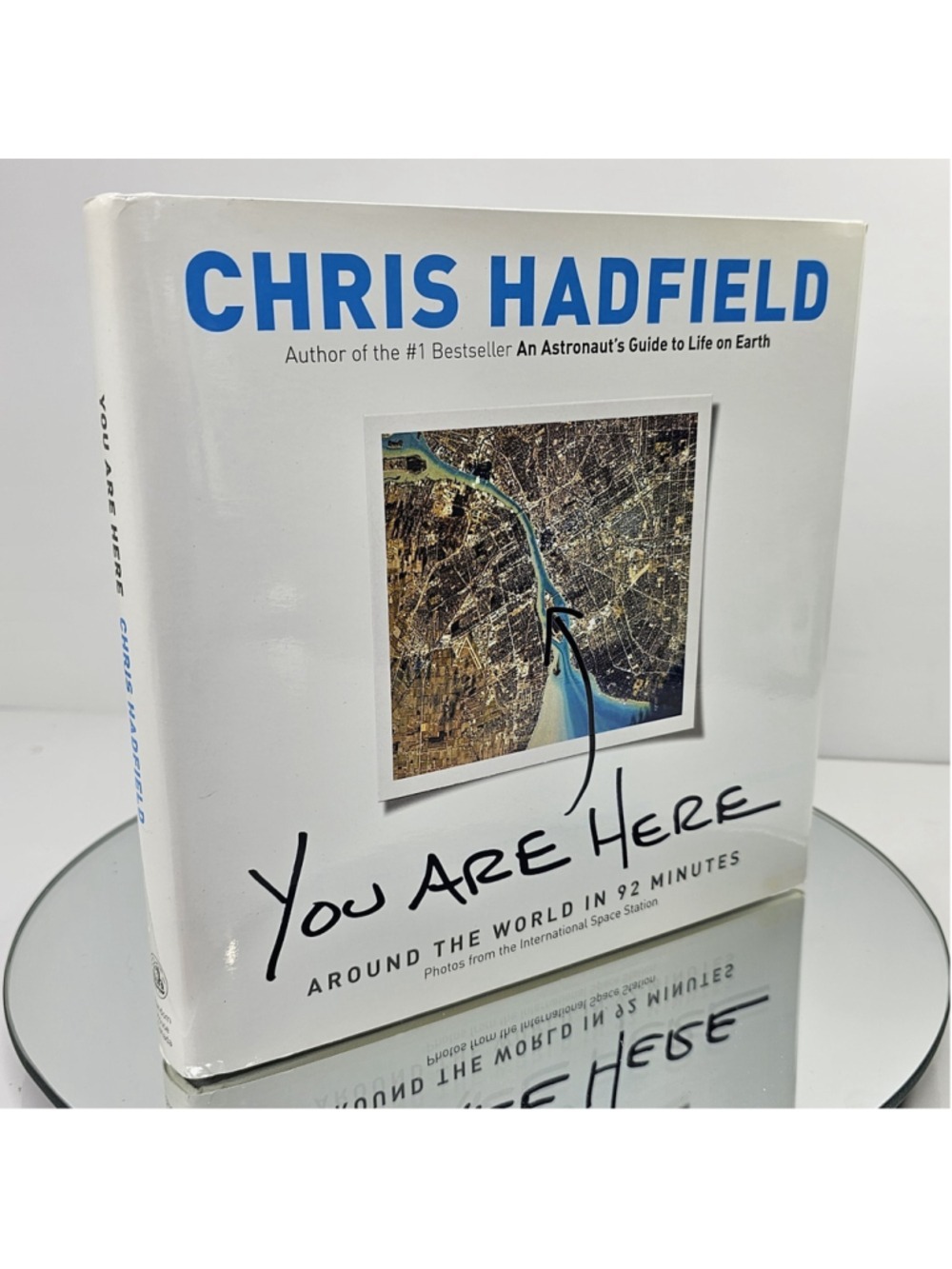 SIGNED Chris Hadfield You Are Here Around the World in 92 Minutes Hardcover 2014 - Picture 2 of 7